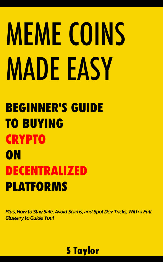 Front Book Cover of Meme Coins Made Easy: Beginner's Guide to Buying Crypto on Decentralized Exchanges